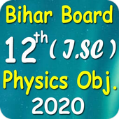 Bihar Board 12th Physics Objective 2020 icon