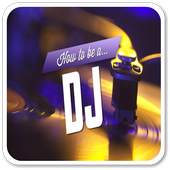 How to become a dj 1.0