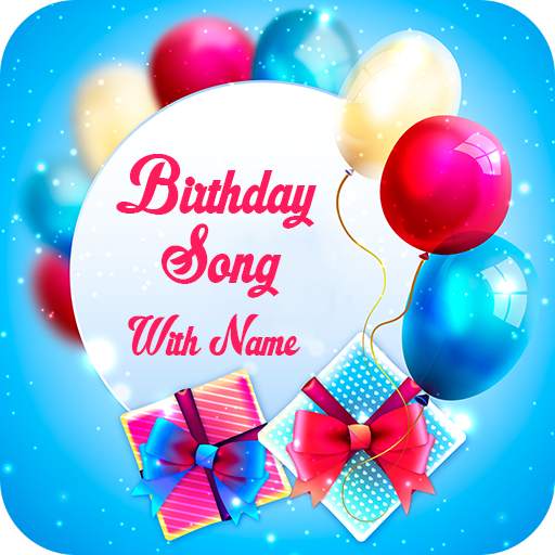 Birthday Song with Name 4.5