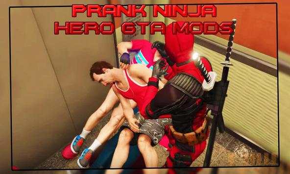 Prank ninja hero gta mods screenshot 2