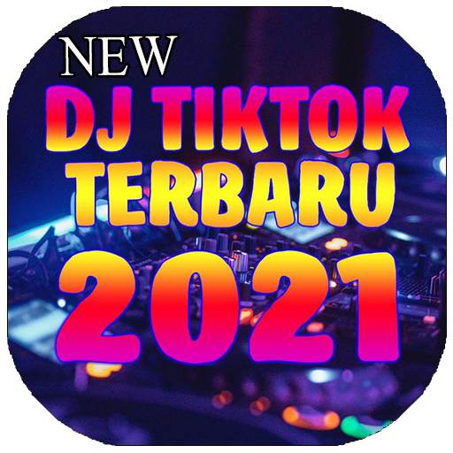 DJ TIKTOK Viral | Remix Offline 2021 1.0