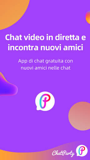 Chatparty- Chat video in diretta e incontra amici screenshot 1