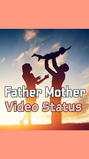 Father Mother Love Status screenshot 1