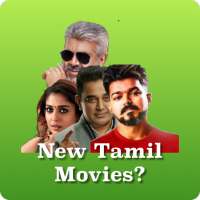 New Tamil Movies? on 9Apps