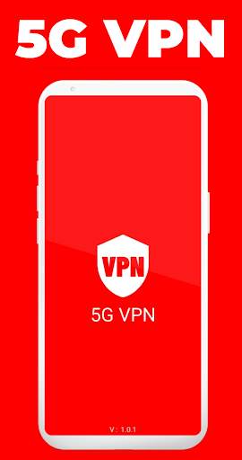 5G VPN -  Secure 5G VPN Speed screenshot 1