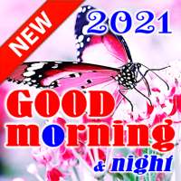 Good Morning and Good Night on 9Apps