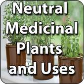 Neutral Medicinal Plants and Uses 2.0