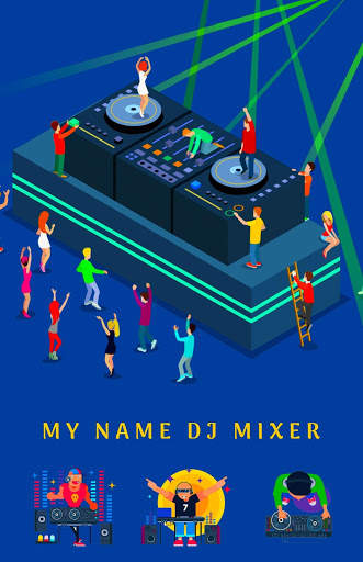 MY Name DJ Mixer - Mix Name DJ screenshot 1