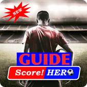 Guide  Score Hero 3.0