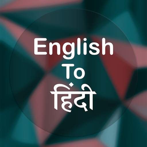 English To Hindi Translator Offline and Online 1.6