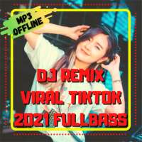 DJ REMIX VIRAL TIKTOK 2021 FULLBASS logo