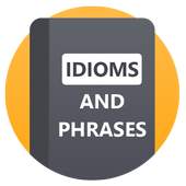 Idioms And Phrases 1