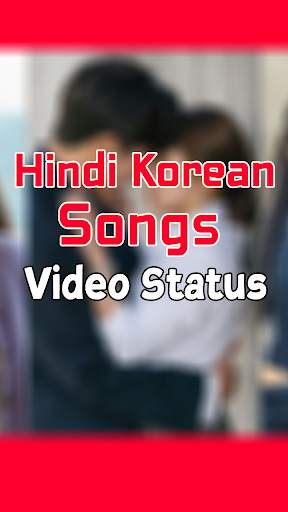 Hindi Korean Songs Status screenshot 1