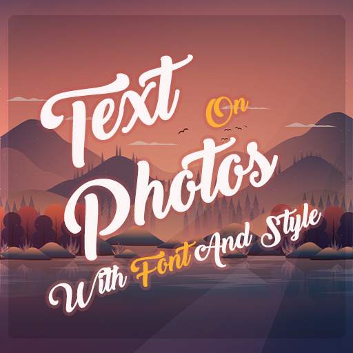 Text On Photos With Font And Style Offline 2021 1.12.12