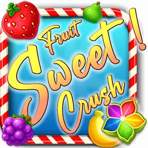 Fruit Sweet Crush 1.0