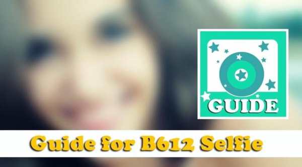Guide for b612 selfie screenshot 2