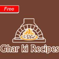 Ghar ki Recipes