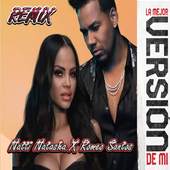 La Mejor Versión De Mi Remix Natti Natasha X Romeo 1.0