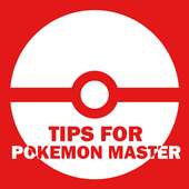 Tips for Pokemon Master