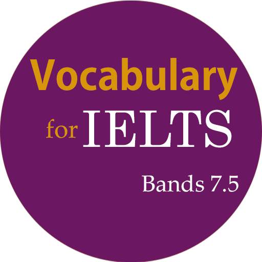 Vocabulary for IELTS - IELTS Full 9.4.5