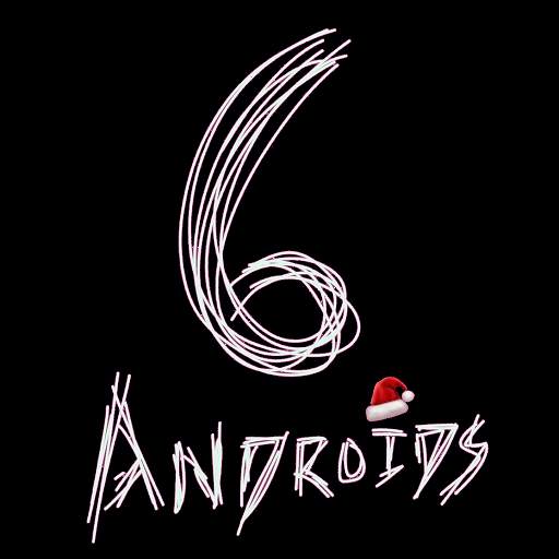 6 Androids 4.0