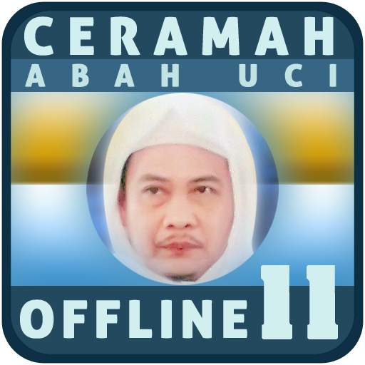 Ceramah Abah Uci Offline 11 1.3