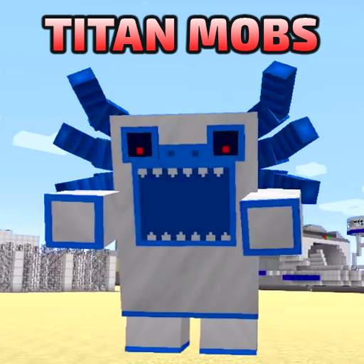 Titan Mobs Mod v.1.2.39