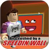 Don't Get Crushed by a Speeding wall Rolbox 1.0.0