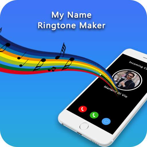 My Name Ringtone Maker With Song 4.2