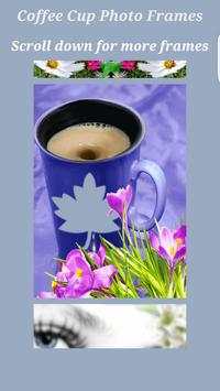 Coffee Cup Photo Frames screenshot 6