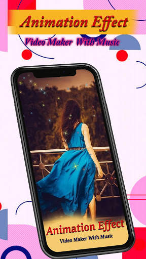 Animation Effect Video Maker With Music screenshot 1
