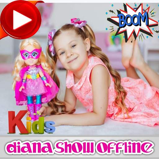 Kids Diana Show Funny Offline 2.0