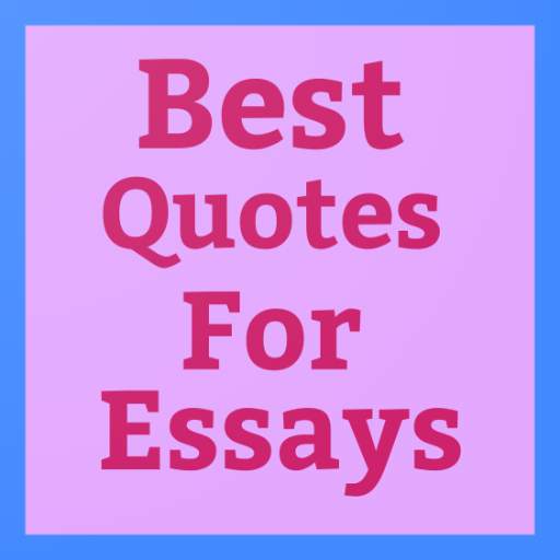 Best Quotes for English Essays 2.0