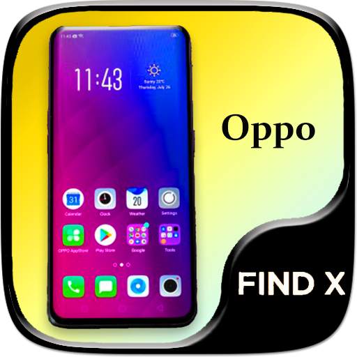 Oppo find x | Theme for oppo find x & launcher 1.0.5