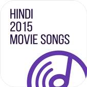 Hindi 2015 Movie Songs Online
