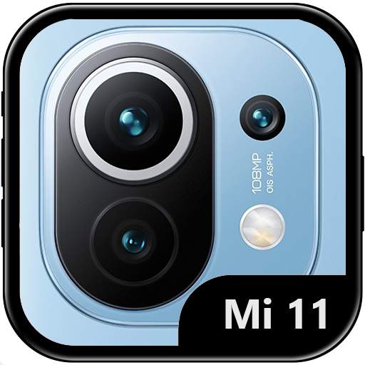 Mi 11 Camera - Camera for Xiaomi 2021 1.2.2