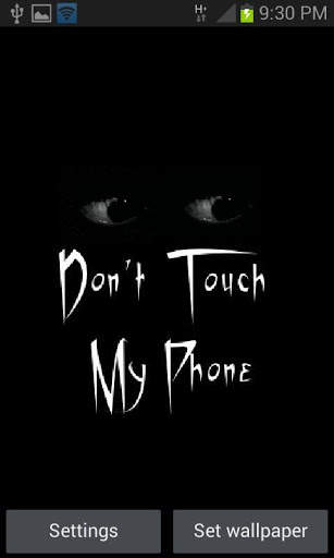 Don't Touch My Phone LWP screenshot 1