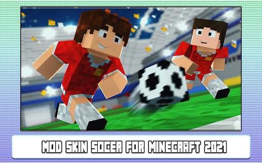 Mod Skin Soccer for Minecraft 2022 screenshot 3
