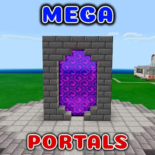 Mega Portals Mods for mcpe 1.0.52