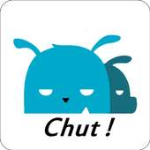 Chut !