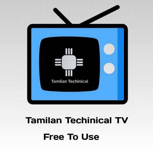 Tamilan Techinical TV - Tamil Live TV App 2.0
