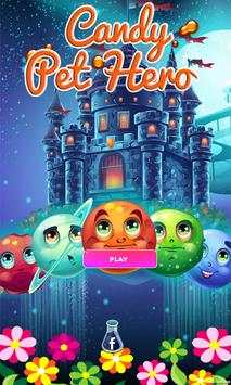 Candy Pet Hero screenshot 1