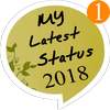 My Latest Status 2018 6.0