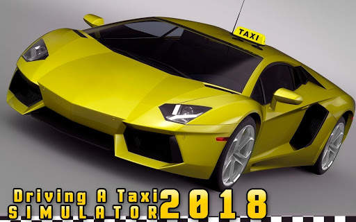 Driving a Taxi Simulator 2018 screenshot 5