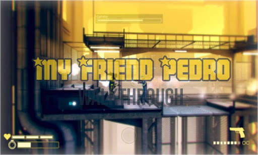 Guide for My Friend Pedro Banana Update screenshot 1