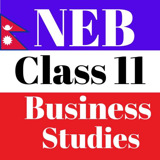NEB Class 11 Business Studies Notes Offline 1.0