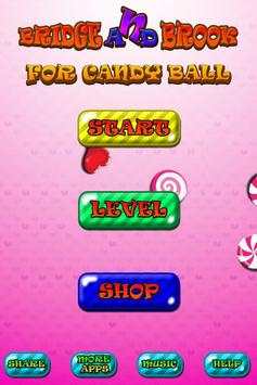 Bridge & Brook for Candy Ball screenshot 2