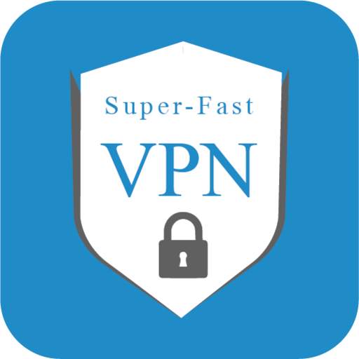 Free Super Fast VPN 4.7