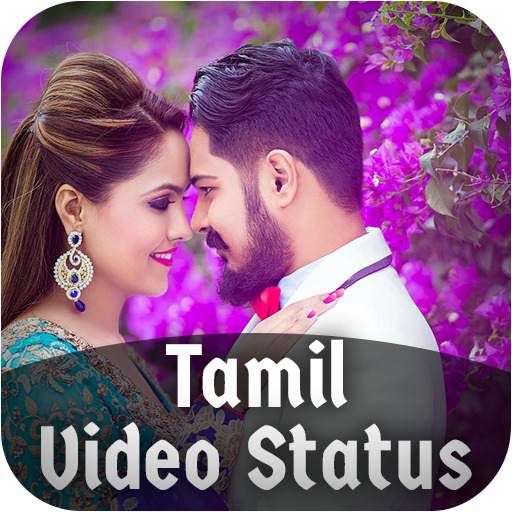 Best Tamil Status 2021 - 30 Sec Tamil Video Status 1.3