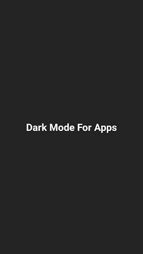 Dark Mode For Apps 🌙 screenshot 1
